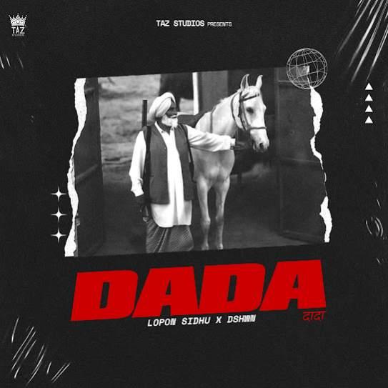 DADA Lopon Sidhu Mp3 Song Download Djjohal